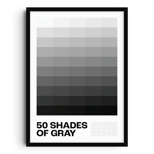 Gray Poster featuring a gradient of fifty different gray tones arranged in a sleek and modern style, ideal for adding a touch of minimalist elegance to any room decor.