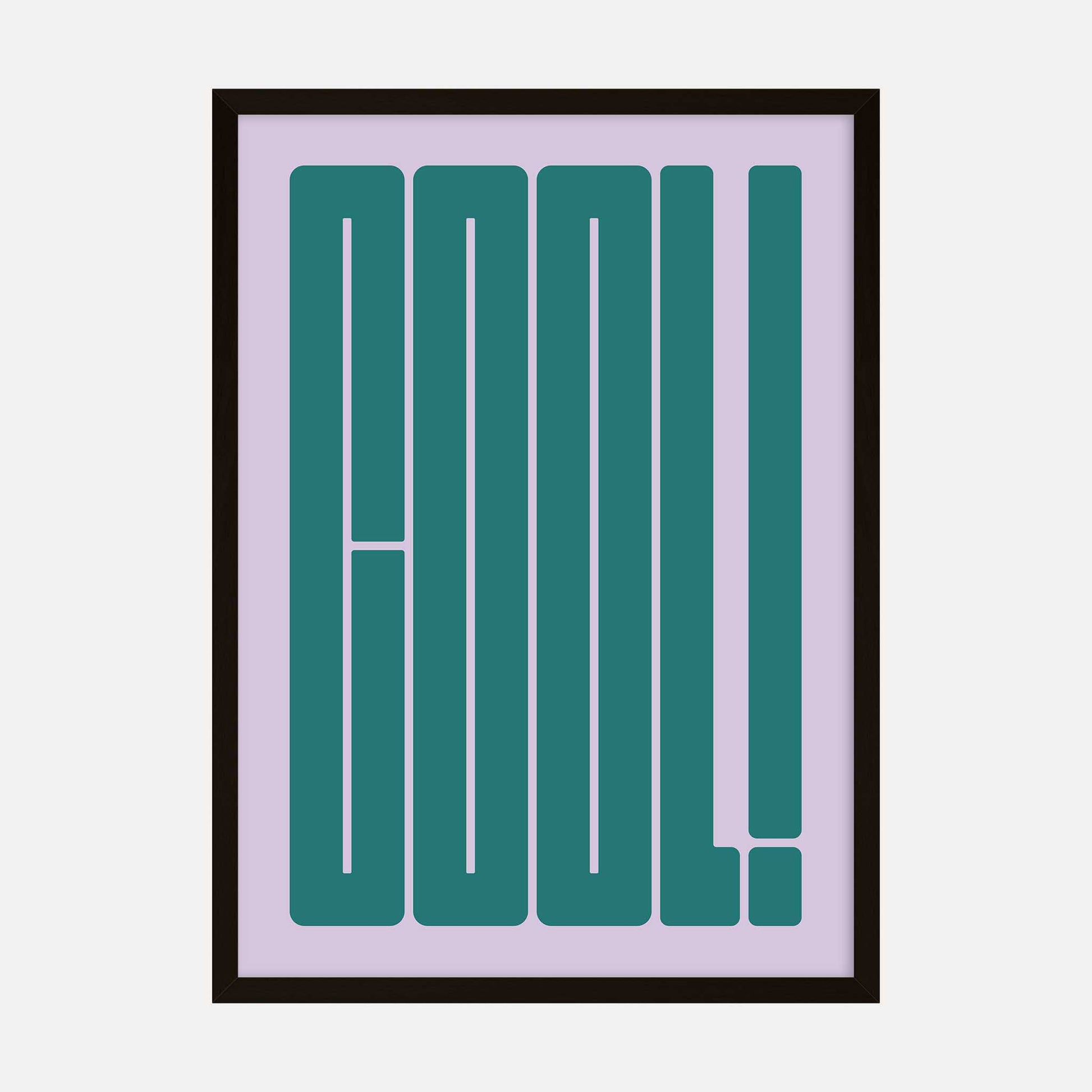 Bold typography art print with the word "Cool!" in large teal letters on a soft lilac background.