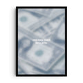 Minimalist motivational art print with the words “Dreams Over Dollars” in bold white text, placed over a blurred background of overlapping US dollar bills.