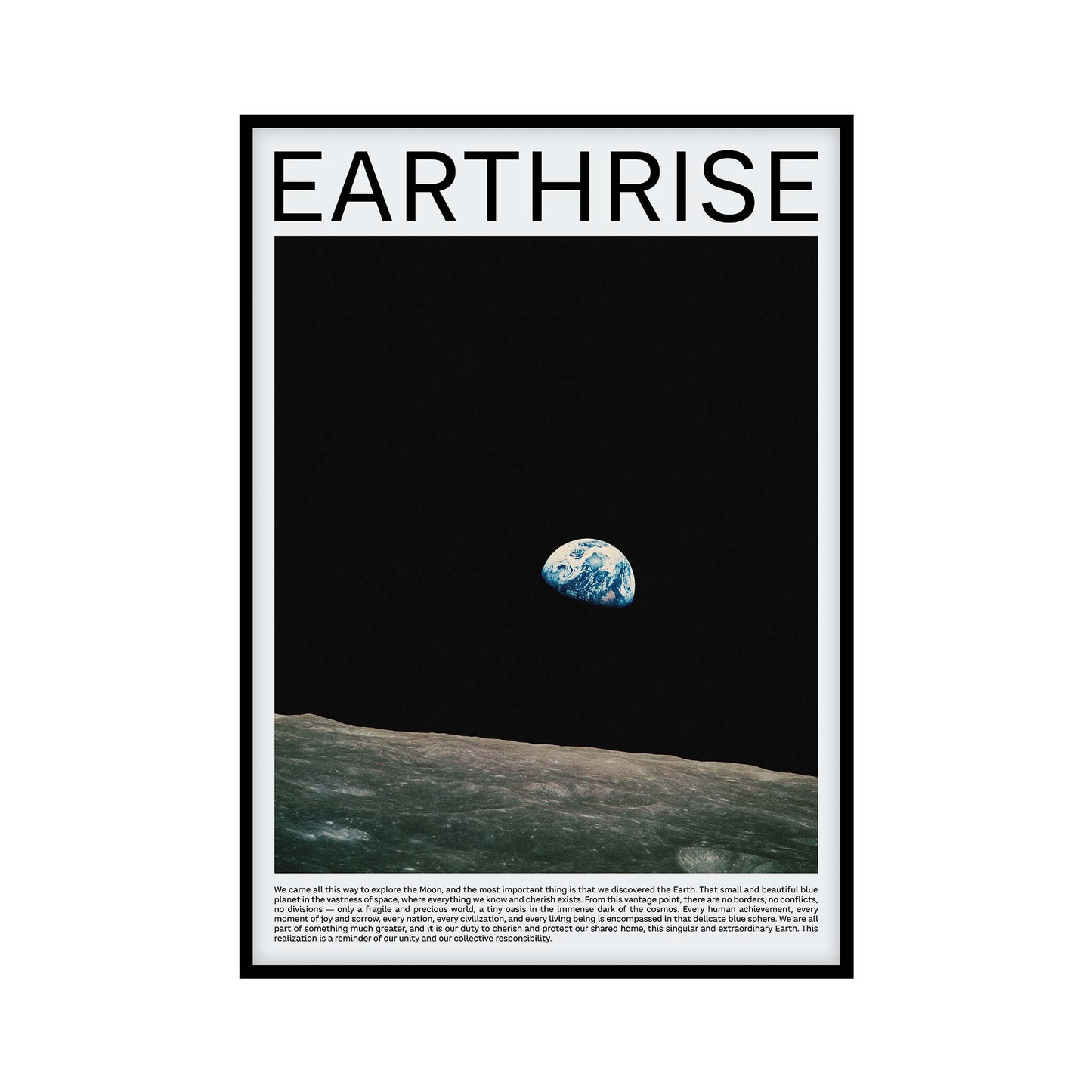 Mid century modern poster featuring the iconic Earthrise image showing Earth peering brightly over the bleak horizon of the moon against the vastness of space, captured by William Anders during the NASA Apollo 8 mission.