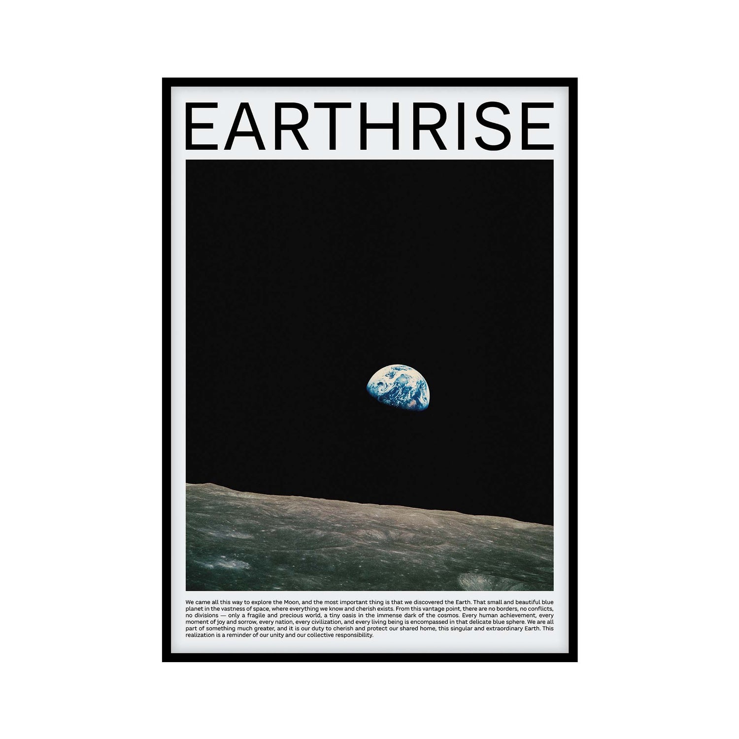 Mid century modern poster featuring the iconic Earthrise image showing Earth peering brightly over the bleak horizon of the moon against the vastness of space, captured by William Anders during the NASA Apollo 8 mission.