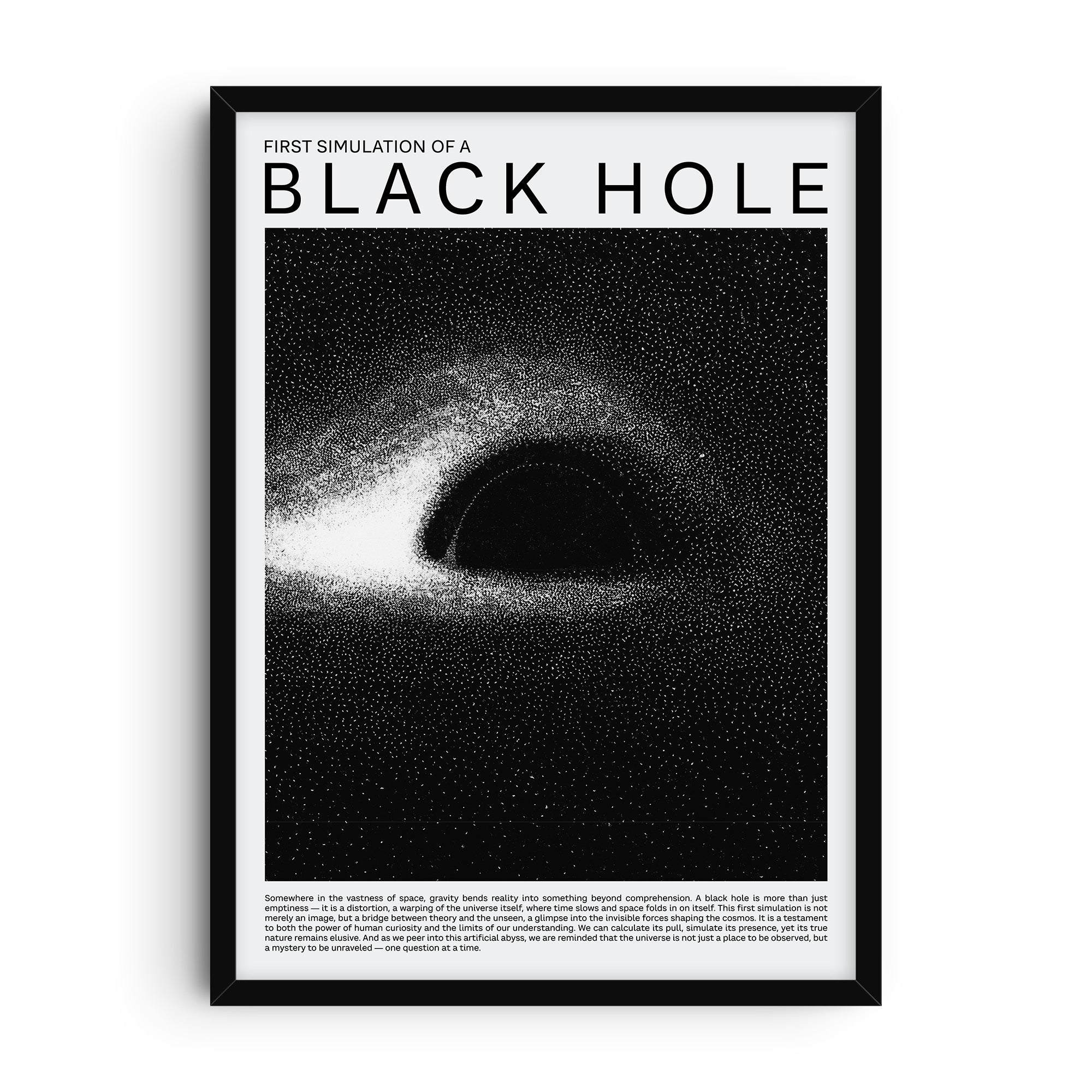 Art print featuring the first black hole simulation by Jean-Pierre Luminet, showing a black and white visualization of light and matter distorted around a dark central void. The poster includes bold text reading “First Simulation of a Black Hole” at the top and an explanatory passage at the bottom.