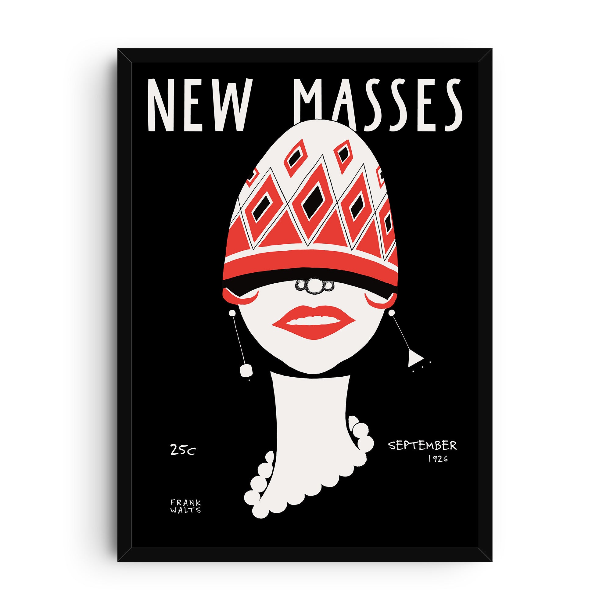 Reproduction print of the September 1926 New Masses magazine cover illustrated by Frank Walts, showing a stylized Art Deco woman with red lips, patterned hat, and bold black background.