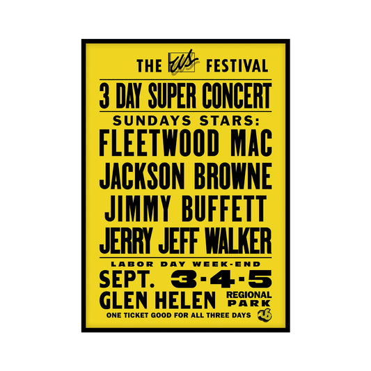 Yellow poster with black text featuring the lineup for Sunday at The US Festival 1982, highlighting performances by Fleetwood Mac, Jackson Browne, Jerry Jeff Walker, and Jimmy Buffett.